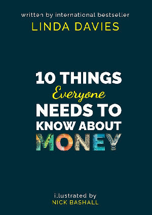 10 Things Everyone Needs to Know About Money