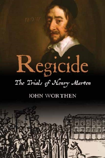 Clawr llyfr / Book cover: Regicide - The Trials of Henry Marten