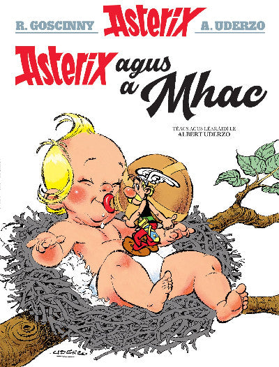 Clawr llyfr / Book cover: Asterix Agus a Mhac (Asterix in Irish)