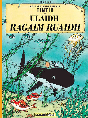 Tintin: Ulaidh Ragaim Ruaidh (Tintin in Gaelic)