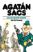 Agatán Sacs: Agatán Sacs Agus Na Gadaithe Diamant