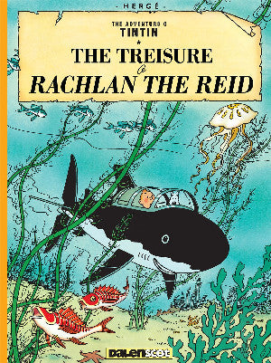 Tintin: The Treisure o Rachlan the Reid (Tintin in Scots)