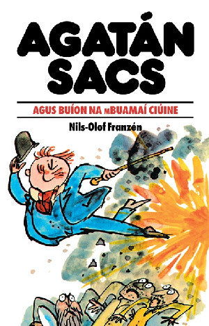 Agatán Sacs Agus Buíon Na Mbuamaí Ciúine