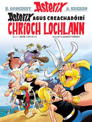 Asterix Agus Creachadóirí Chríoch Lochlann (Asterix i Ngaeilge / Asterix in Irish)