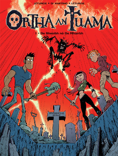Clawr llyfr / Book cover: Ortha an Tuama: De Bheoibh Nó De Mhairbh