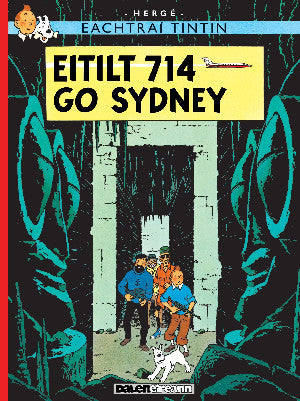 Eitilt 714 go Sydney (Tintin i nGaeilge / Tintin in Irish)