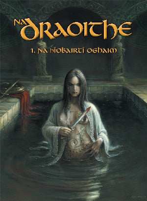 Na Draoithe : 1. Na hÍobairtí Oghaim