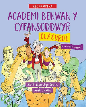 ABC yr Opera: Academi Benwan y Cyfansoddwyr - Clasurol