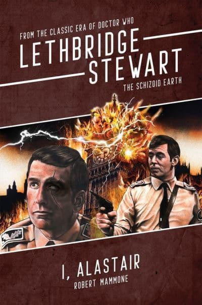Clawr llyfr / Book cover: Lethbridge Stewart: Bloodlines - I, Alistair