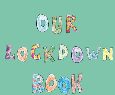 Clawr llyfr / Book cover: Our Lockdown Book