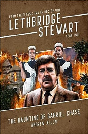 Lethbridge-Stewart: The Haunting of Gabriel Chase 