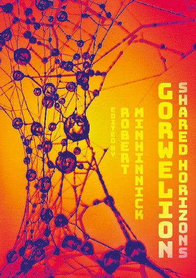 Clawr llyfr / Book cover: Gorwelion: Shared Horizons — Shared Horizons