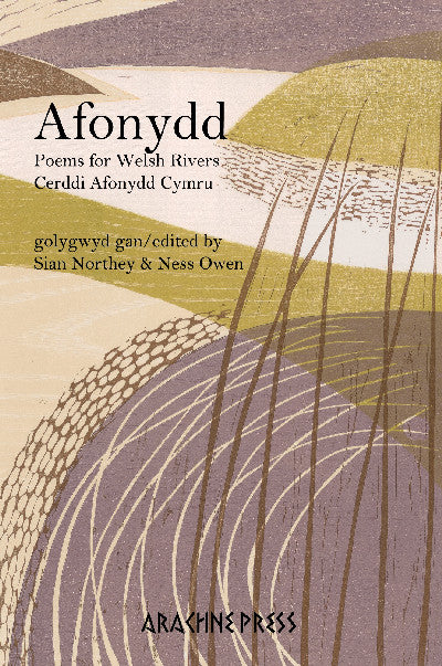 Clawr llyfr / Book cover: Afonydd - Poems for Welsh Rivers / Cerddi Afonydd Cymru — Poems for Welsh Rivers / Cerddi Afonydd Cymru