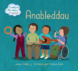 Cwestiynau a Theimladau Ynghylch Anableddau