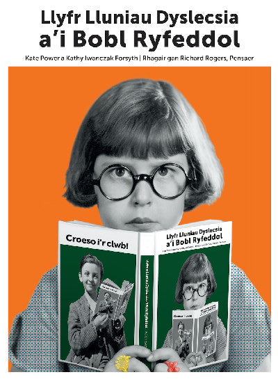 Clawr llyfr / Book cover: Llyfr Lluniau Dyslecsia a'i Bobl Ryfeddol