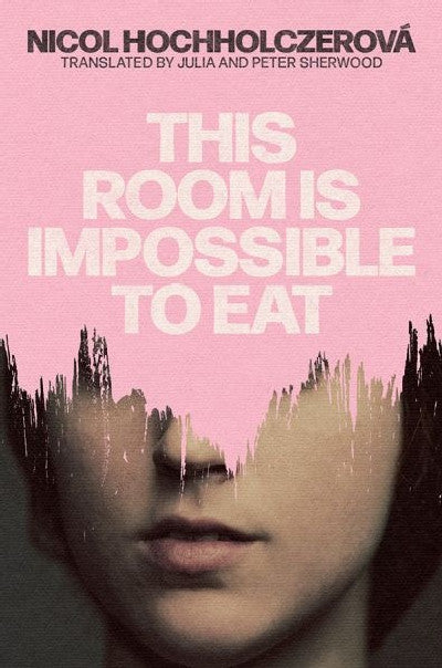 Clawr llyfr / Book cover: This Room is Impossible to Eat