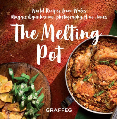 Clawr llyfr / Book cover: Melting Pot, The - World Recipes from Wales — World Recipes from Wales