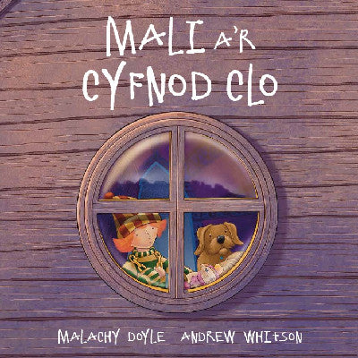 Clawr llyfr / Book cover: Mali a'r Cyfnod Clo