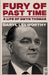 Modern Wales: Fury of Past Time - A Life of Gwyn Thomas