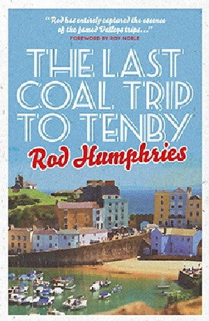 Last Coal Trip to Tenby, The