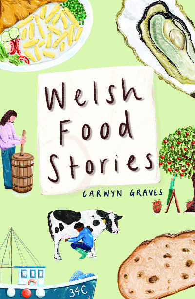 Clawr llyfr / Book cover: Welsh Food Stories