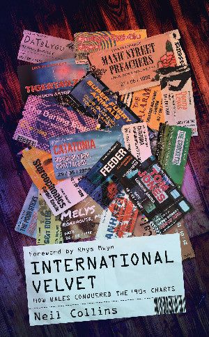 International Velvet - How Wales Conquered the 90s Charts