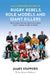An Illustrated History of Rugby Rebels, Role Models and Giant Killers 