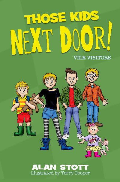 Clawr llyfr / Book cover: Those Kids Next Door: Vile Visitors