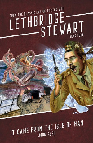Lethbridge-Stewart: It Came From The Isle of Man
