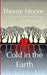 Cold in the Earth