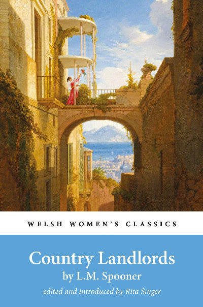 Clawr llyfr / Book cover: Welsh Women's Classics: Country Landlords — 37th in the Welsh Women's Classics series