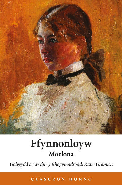 Clawr llyfr / Book cover: Clasuron Honno: Ffynnonloyw — Stori Tair Cenhedlaeth