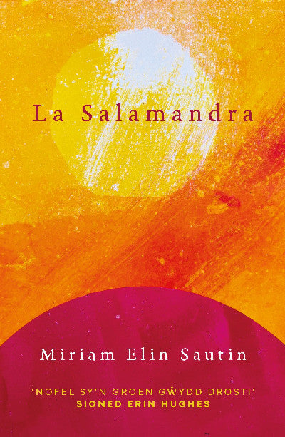 Clawr llyfr / Book cover: La Salamandra