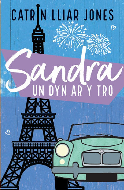 Clawr llyfr / Book cover: Sandra, Un Dyn ar y Tro