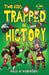 Two Kids Trapped in History