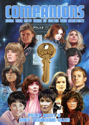 Companions - More Than Sixty Years of Doctor Who Assistants