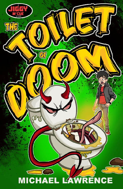Clawr llyfr / Book cover: Jiggy McCue: The Toilet of Doom