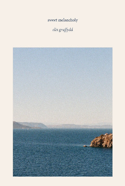 Clawr llyfr / Book cover: Sweet Melancholy - an odyssey from Enlli to Hydra / trwy lanw, trai a chwedlau — an odyssey from Enlli to Hydra / trwy lanw, trai a chwedlau