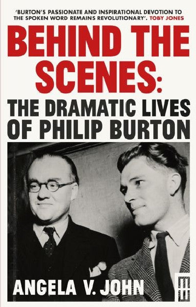 Clawr llyfr / Book cover: Behind the Scenes — The Dramatic Lives of Philip Burton