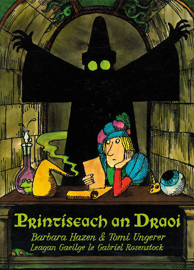 Clawr llyfr / Book cover: Printíseach and Draoi (Cnusach Tomi Ungerer / The Tomi Ungerer Irish Collection)