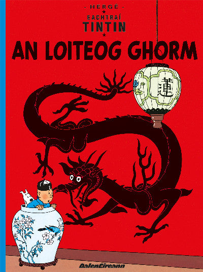 Clawr llyfr / Book cover: Tintin: An Loiteog Ghorm (Tintin as Gaeilge / Tintin in Irish)