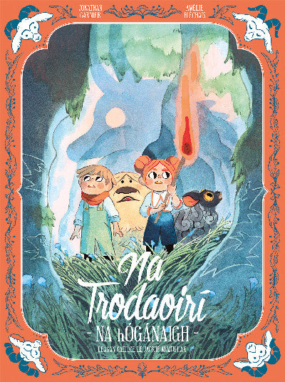 Clawr llyfr / Book cover: Na Trodaoirí: Na hÓgánaigh