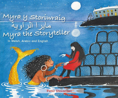 Clawr llyfr / Book cover: Myra y Storiwraig | Myra the Storyteller (In Welsh, Arabic and English)
