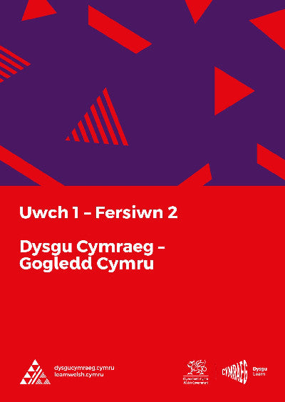 Clawr llyfr / Book cover: Dysgu Cymraeg: Uwch 1 (Gogledd/North) Fersiwn 2