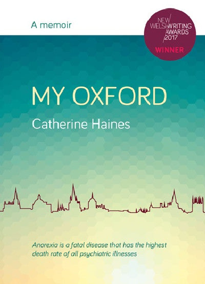 Clawr llyfr / Book cover: My Oxford - A Memoir — A Memoir