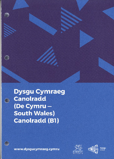 Clawr llyfr / Book cover: Dysgu Cymraeg: Canolradd/Intermediate De Cymru/South Wales