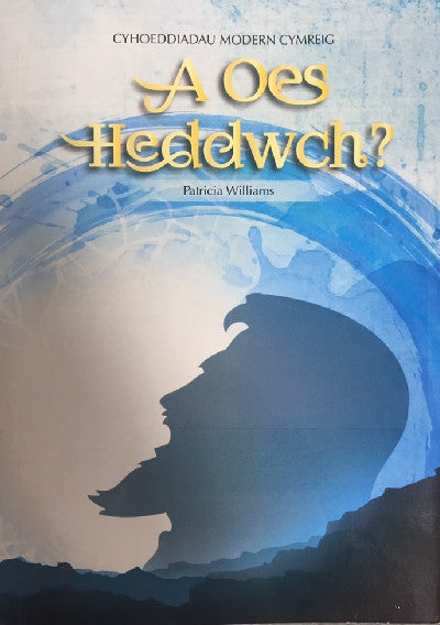 Clawr llyfr / Book cover: A Oes Heddwch? / is There Peace?
