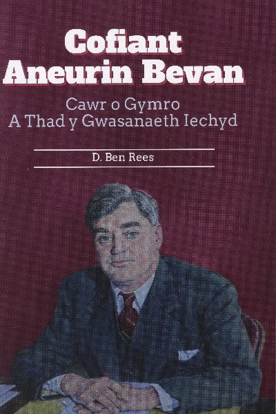 Clawr llyfr / Book cover: Cofiant Aneurin Bevan