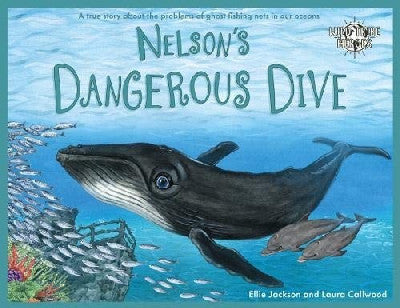 Clawr llyfr / Book cover: Wild Tribe Heroes: Nelson's Dangerous Dive
