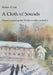 A Cloth of Sounds - Poems exploring the Welsh woollen industry 